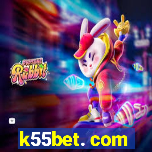 k55bet. com